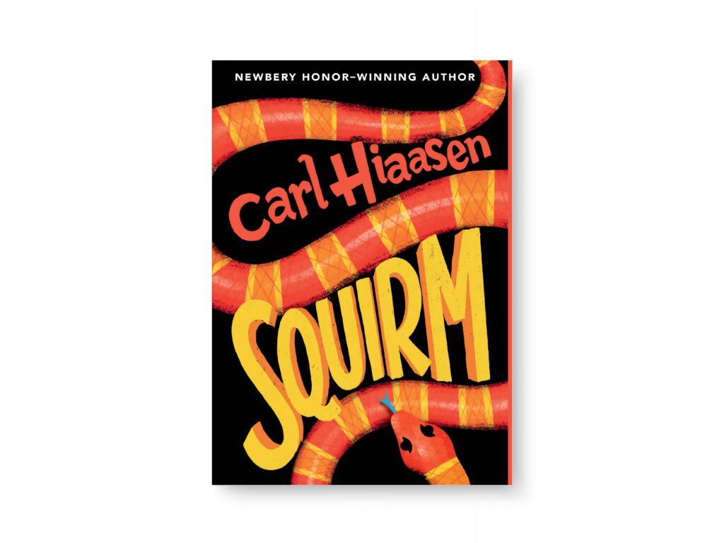 Squirm by Carl Hiaasen